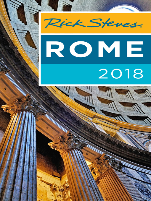 Title details for Rick Steves Rome 2018 by Rick Steves - Available